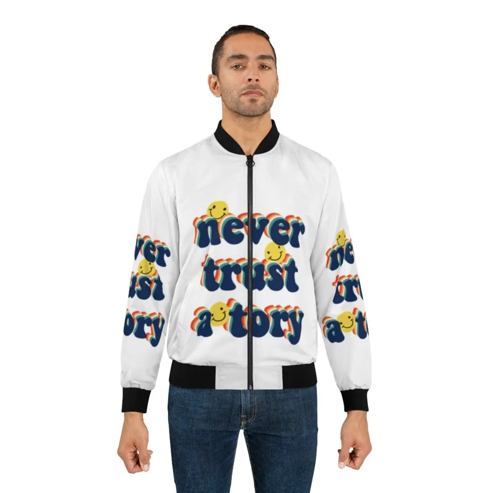 "Never Trust a Tory" Anti-Tory Political Bomber Jacket