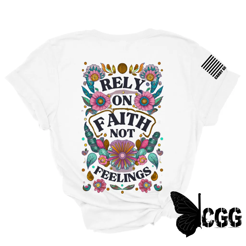 RELY ON FAITH Tee