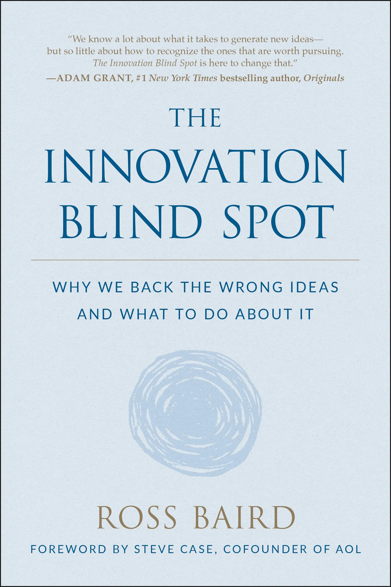 The Innovation Blind Spot